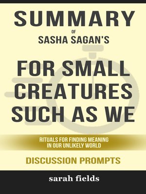 cover image of Summary of For Small Creatures Such as We